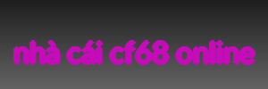 nhà cái cf68 online
